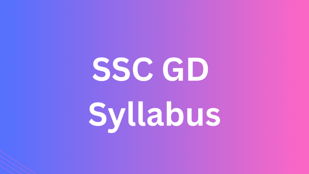 SSC GD Syllabus