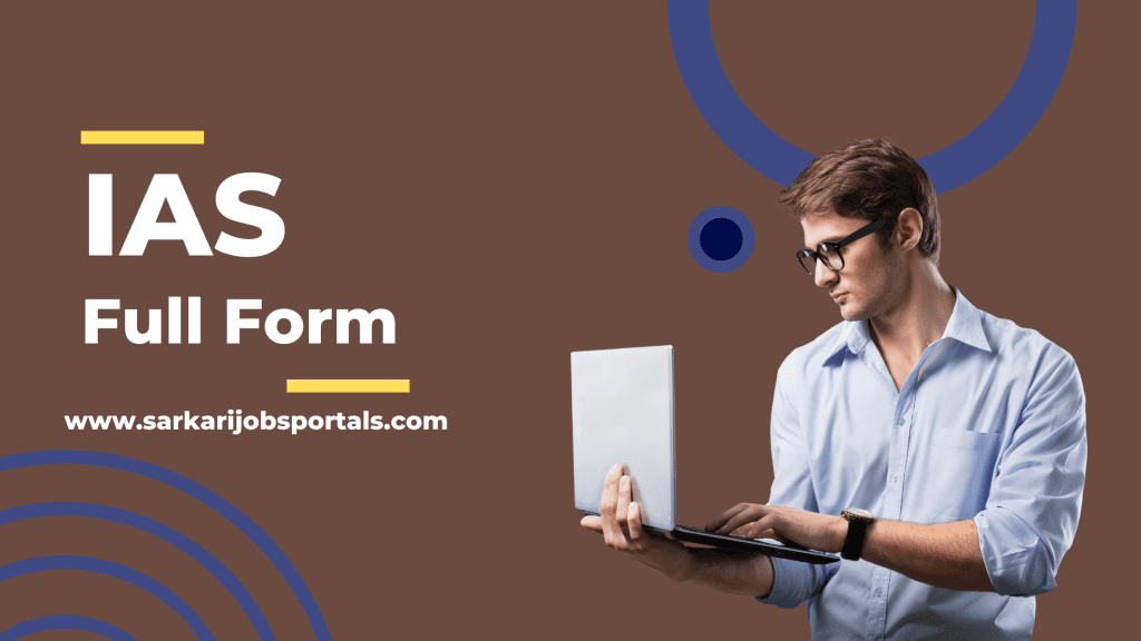 IAS Full Form