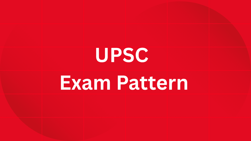 upsc exam pattern