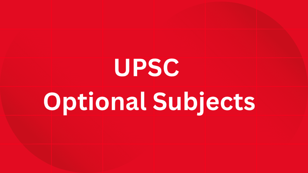UPSC Optional Subjects